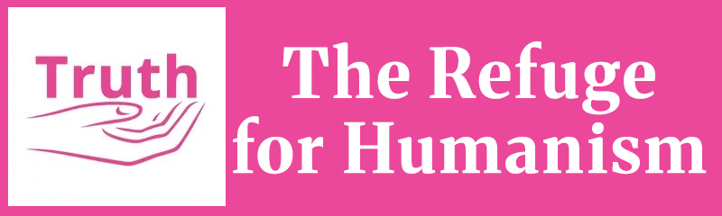 Truth - The Refuge for Humanism